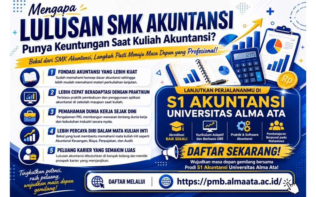 Mengapa Lulusan SMK Akuntansi Punya Keuntungan Saat Kuliah Akuntansi?