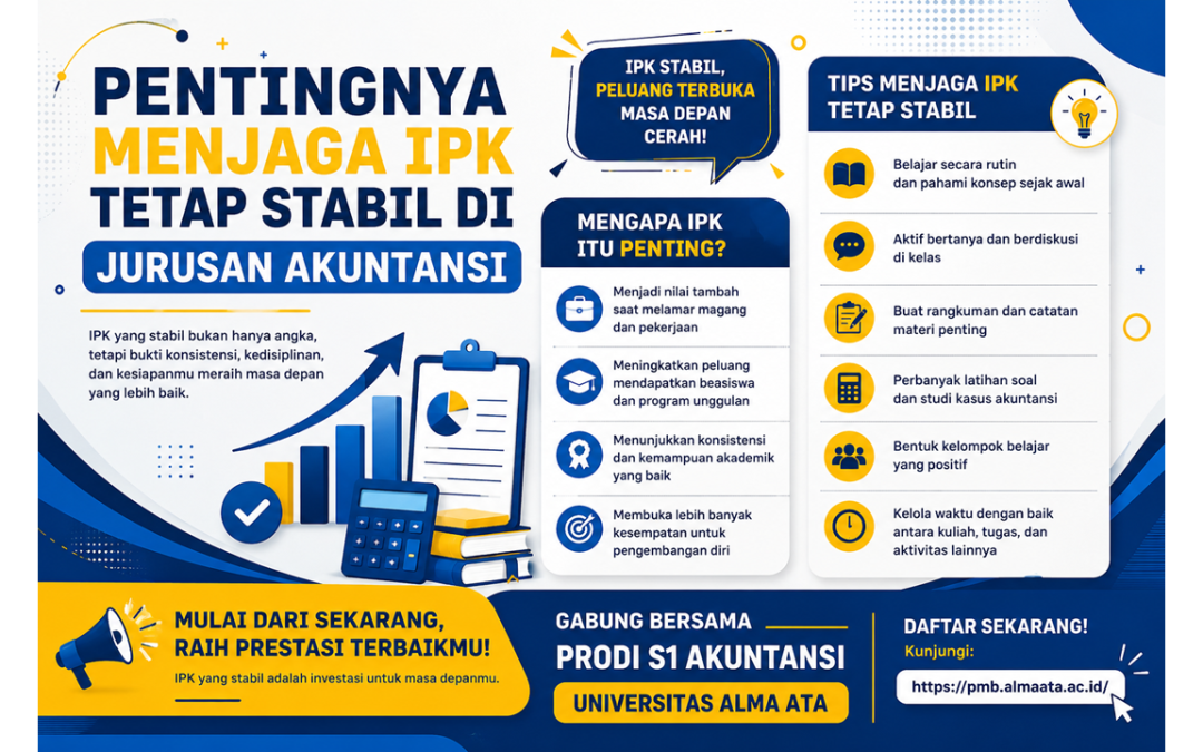 Pentingnya Menjaga IPK Tetap Stabil di Jurusan Akuntansi