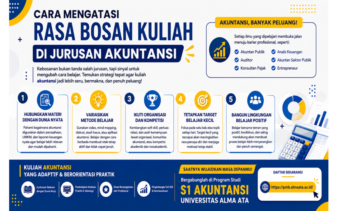 Cara Mengatasi Rasa Bosan Kuliah di Jurusan Akuntansi