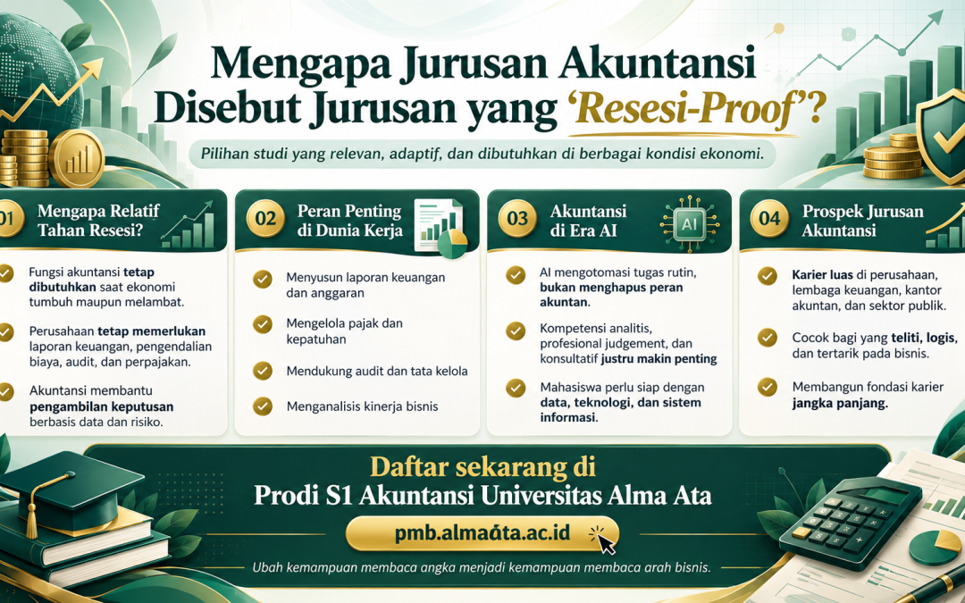 Mengapa Jurusan Akuntansi Disebut Jurusan yang “Resesi-Proof”?